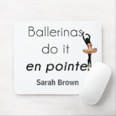 Tapis De Souris Ballerinas donc ! (Avec souris)