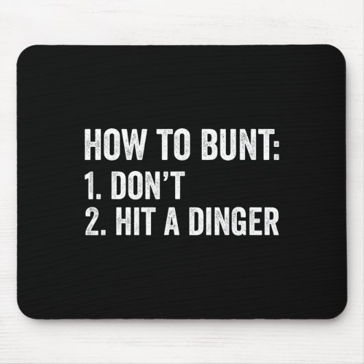 Tapis De Souris Baseball Humor How To Bunt Don't Hit A Dinger Funn (Devant)