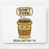 Tapis De Souris Batterie sociale 1% Drôle Café Introvert Qu (Devant)