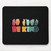 Tapis De Souris Be Kind American Sign Language Asl Disability Awar (Devant)