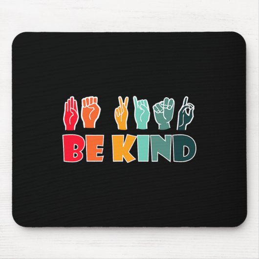 Tapis De Souris Be Kind American Sign Language Asl Disability Awar (Devant)