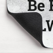 Tapis De Souris Be Nice Text on Texture (Coin)