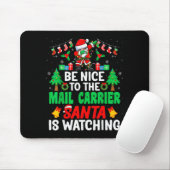 Tapis De Souris Be Nice To The Mail Carrier Santa - Stal Worker Ch (Avec souris)