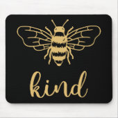 Tapis De Souris Bee Kind Gold Mouse Pad (Devant)