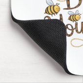 Tapis De Souris Bee Yourself Motivational Funny  (Coin)