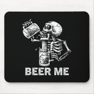 Tapis De Souris Beer Me Skeleton Scary Boire Éffrayant Hommes Part