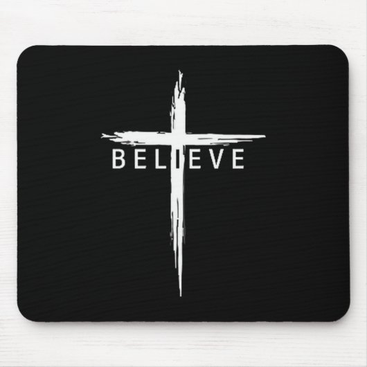 Tapis De Souris Believe Christian Cross Jesus Christ Christians Me (Devant)