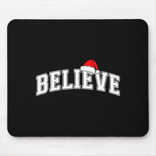 Tapis De Souris Believe Christmas Varsity Text With Santa Hat Fami (Devant)