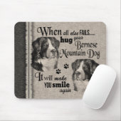 Tapis De Souris Bernese Mountain dog quand tout échoue (Avec souris)
