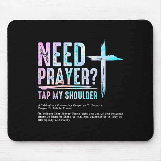 Tapis De Souris Besoin de prière Toucher mon épaule Christian Men  (Devant)