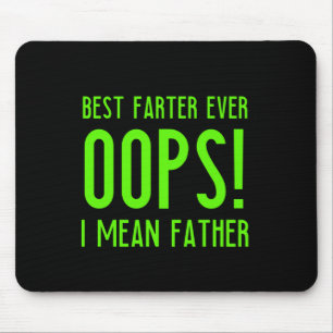 Tapis De Souris Best farter ever funny fathers day gift for dad fa