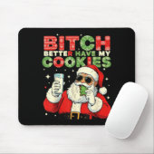 Tapis De Souris Better Have My Cookies Santa Claus Christmas Funny (Avec souris)