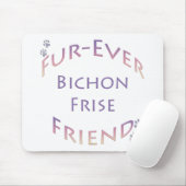 Tapis De Souris Bichon Frise Furever (Avec souris)