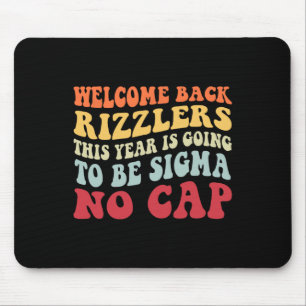 Tapis De Souris Bienvenue à nouveau Rizzlers Cette année va être S