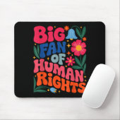 Tapis De Souris Big Fan Of Human Rights Boho Floral  (Avec souris)