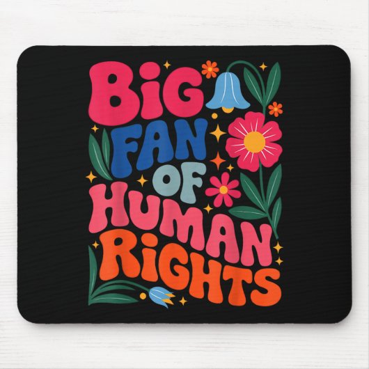 Tapis De Souris Big Fan Of Human Rights Boho Floral  (Devant)
