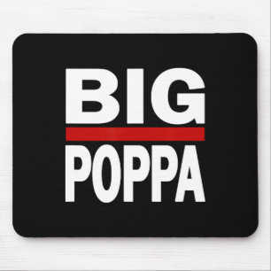 Tapis De Souris Big Poppa Hip hop Papa Fête des pères