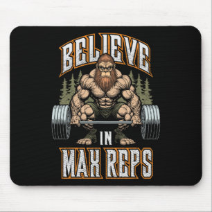 Tapis De Souris Bigfoot Gym Croyez En Max Reps Deadlift Bodybuild