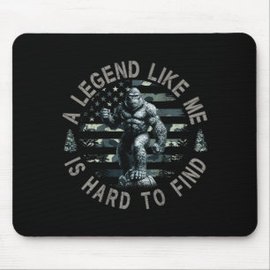 Tapis De Souris Bigfoot Sasquatch une légende comme moi est diffic