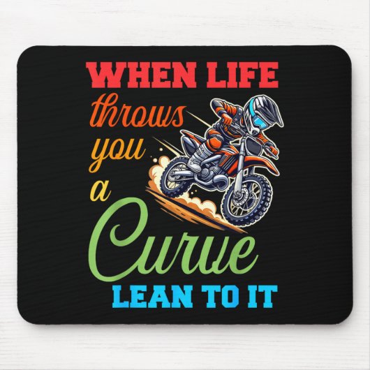 Tapis De Souris Biker Motorcycle Lover When Life Throws You A Curv (Devant)