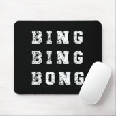 Tapis De Souris Bing Bing Bong Funny Retro Distressed Quote (Avec souris)