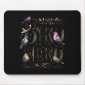 Tapis De Souris Bird Nerd Funny Birdwatching Birdwatcher Bird Love (Devant)