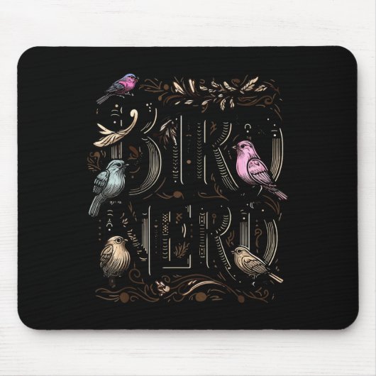 Tapis De Souris Bird Nerd Funny Birdwatching Birdwatcher Bird Love (Devant)