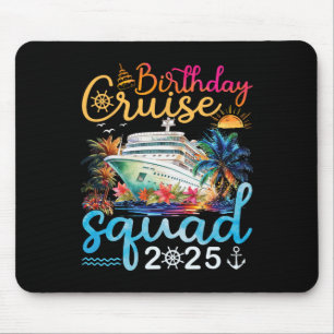 Tapis De Souris Birthday Cruise Squad 2025 Cruise Birthday Party V