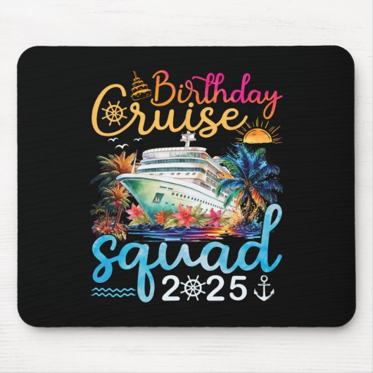 Tapis De Souris Birthday Cruise Squad 2025 Cruise Birthday Party V (Devant)