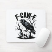 Tapis De Souris Black Crow, F-caw-f Funny Black Bird (Avec souris)