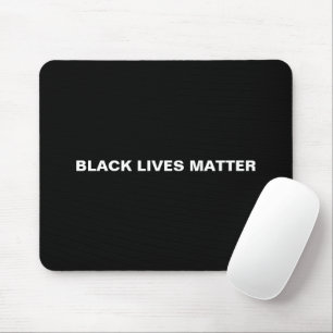 Tapis De Souris Black Lives Matt noir blanc texte minimaliste