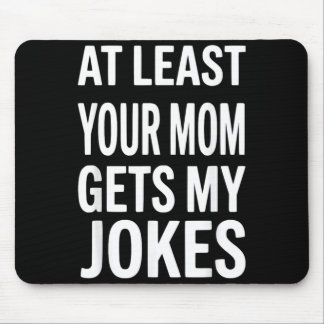 Tapis De Souris Blague drôle Sarcasme Humour Humour Citation de Pa