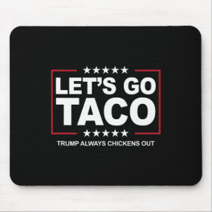Tapis De Souris Blague sur l'échange de tacos Trump Trump se dégon