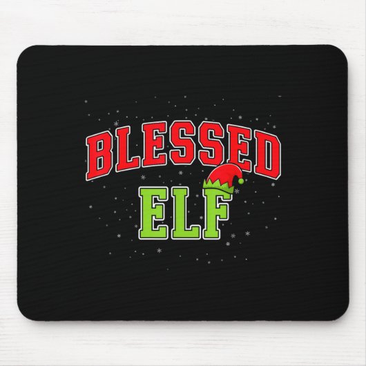 Tapis De Souris Blessed Elf Christmas Family Matching Group Xmas  (Devant)