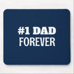 Tapis De Souris Bleu et blanc #1 Papa Forever Fête des pères Cadea<br><div class="desc">Ce simple et doux pavé de souris dispose d'un message personnalisable pour papa.</div>