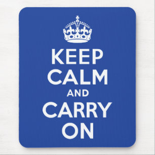 Tapis De Souris Bleu Garder le calme et continuer