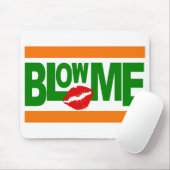 Tapis De Souris Blow Me mousepad (Avec souris)