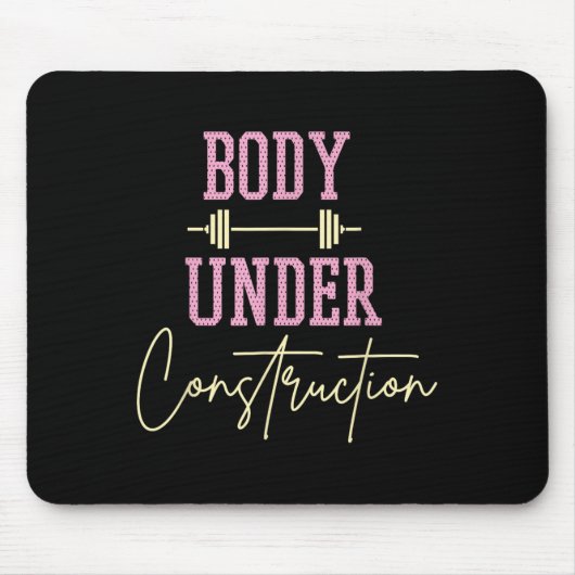 Tapis De Souris Body Under Construction Funny Motivational Workout (Devant)