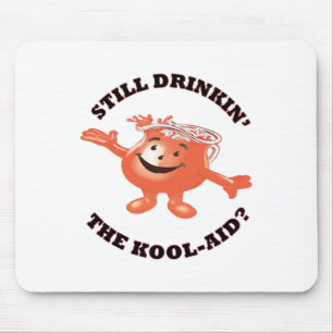 Tapis De Souris Boire encore l'autocollant Kool-Aid