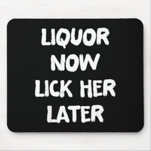 Tapis De Souris Boisson lui lécher plus tard boisson amusante ente
