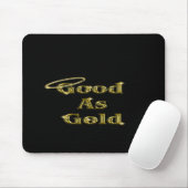 Tapis De Souris Bon comme Gold (Avec souris)