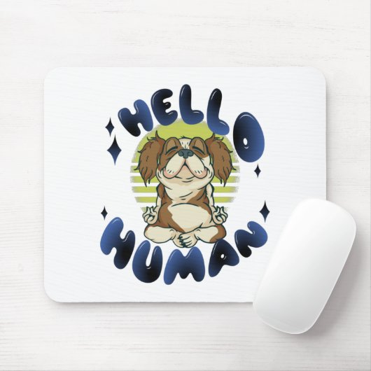 Tapis De Souris Bonjour humain Méditation yoga chien (Avec souris)