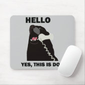 Tapis De Souris BONJOUR OUI C'EST téléphone de téléphone de CHIEN (Avec souris)