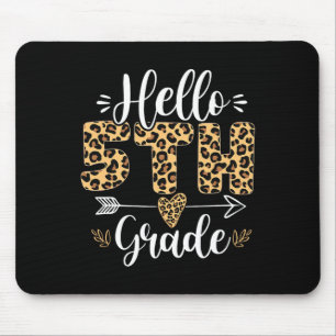 Tapis De Souris Bonjour professeur de 5e année cinquième Leopard B