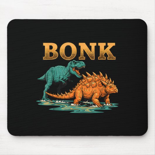 Tapis De Souris Bonk Dinosaur Funny Prehistoric Humor Design  (Devant)