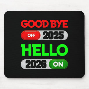 Tapis De Souris Bonne année 2026 Au revoir 2025 Bonjour 2026
