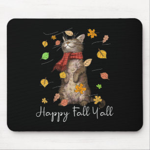 Tapis De Souris Bonne Chute Y'all mignonne Automne Chat Kitty Chat