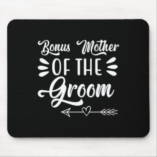 Tapis De Souris Bonus Mère De La Groom Mariage Fête Famille Bri