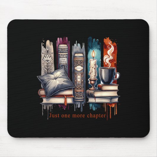 Tapis De Souris Book Lover, Just One More Chapter Funny Gift Men,  (Devant)