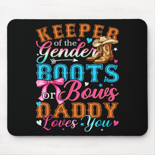 Tapis De Souris Boots Or Bows Daddy Loves You Gender Reveal Family (Devant)